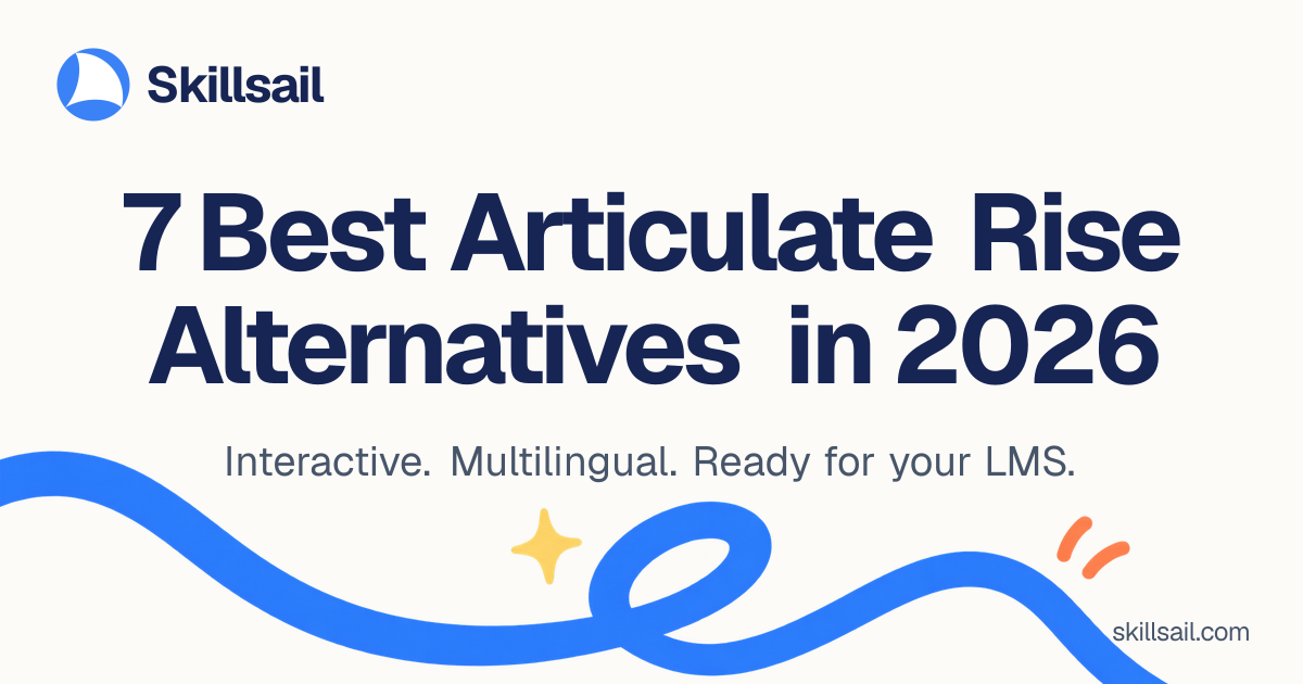 7 Best Articulate Rise Alternatives in 2026 - Skillsail Blog
